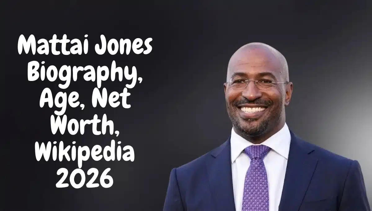 Mattai Jones Age, Biography & Net Worth 2026
